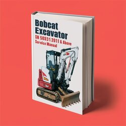 Bobcat X231 Excavator SN 508912001 Above Service Repair Workshop Manual PDF