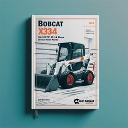 Bobcat X334 Excavator SN 516711001 Above Service Repair Workshop Manual PDF