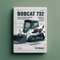 Bobcat 732 Skid Steer Loader Service Repair Workshop Manual PDF