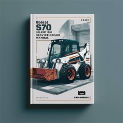 Bobcat S70 SN A3w611001 Above Service Repair Workshop Manual PDF