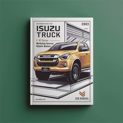 2000-2003 Workhorse W Series Isuzu Truck F N Service Repair Workshop Manual PDF