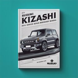 2010-2016 Suzuki Kizashi Service Repair Workshop Manual PDF