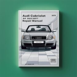 2003-2007 Audi Cabriolet A4 ( - ) (8h 8h7 8he) Service Repair Workshop Manual PDF