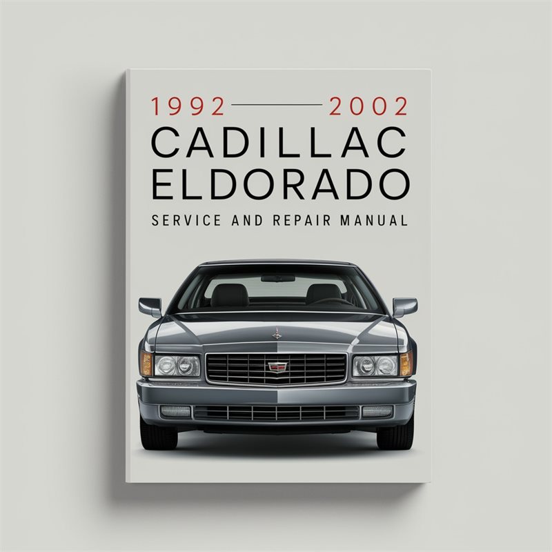 1992-2002 Cadillac Eldorado Service Repair Workshop Manual PDF
