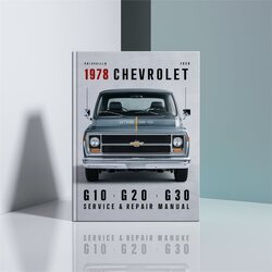 1978 Mini Van Chevrolet G10 G20 G30 Service Repair Workshop Manual PDF