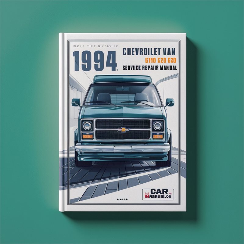 1994 Mini Van Chevrolet G10 G20 G30 Service Repair Workshop Manual PDF