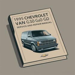 1995 Mini Van Chevrolet G10 G20 G30 Service Repair Workshop Manual PDF