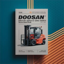Doosan D20S-5 D25S-5 D30S-5 D33S-5 D35C-5 G20E-5 G25E-5 G30E-5 GC20E-5 GC25E-5 GC30E-5 GC33E-5 G20P-5 G25P-5 Service Repair Workshop Manual PDF