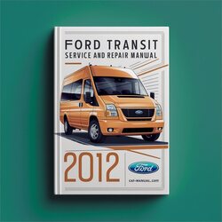 2012 Ford Transit Service Repair Workshop Manual PDF