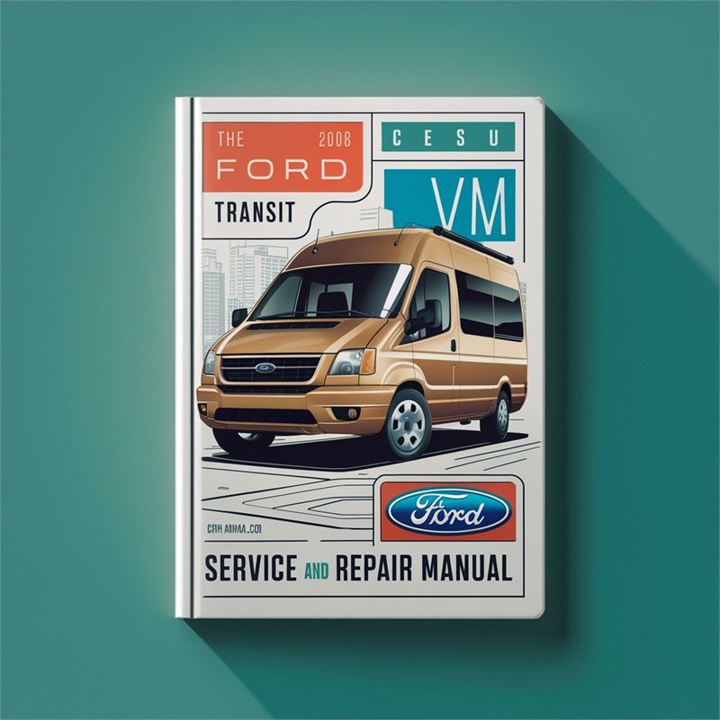 2008 Ford Transit Service Repair Workshop Manual PDF