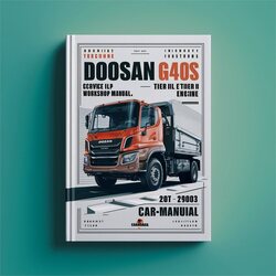 Doosan G355 2 G40S G45S G643E Tier II LP Engine Lift Trucks -( Service Repair Workshop Manual PDF