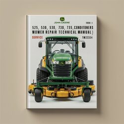 John Deere 525 530 535 730 735 Mower Conditioners (TM2324) Service Repair Workshop Manual PDF