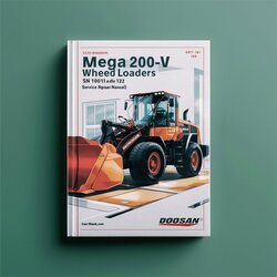 Doosan Mega 200-V Wheel Loaders SN 1001 UP (tier 1 Tier 2) Service Repair Workshop Manual PDF
