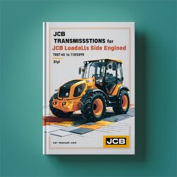 JCB Transmissions Loadalls Side Engined 7687 40 1185999 Service Repair Workshop Manual PDF