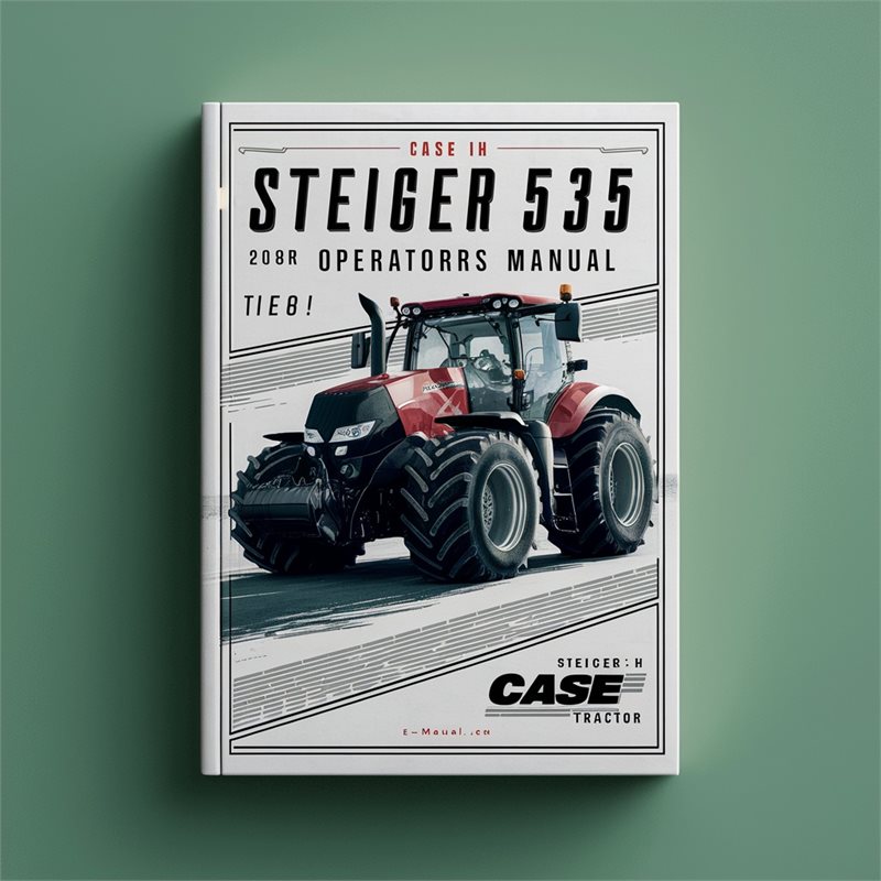Steiger Case Ih 535 Tractor Operators Operator's Manual PDF