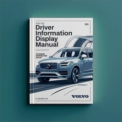 Volvo Driver Information Display Service Repair Workshop Manual PDF