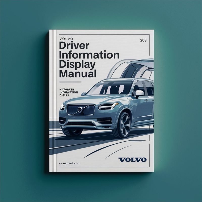 Volvo Driver Information Display Service Repair Workshop Manual PDF