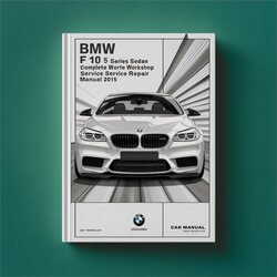 2013-2015 BMW 5 Series M5 F10 Sedan S63 Service Repair Workshop Manual PDF