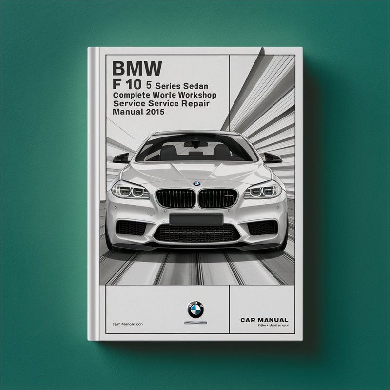 2013-2015 BMW 5 Series M5 F10 Sedan S63 Service Repair Workshop Manual PDF