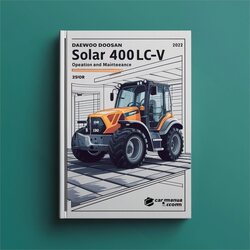 Daewoo Doosan Solar 400LC-V Excavator Operation Maintenance Service Repair Workshop Manual PDF