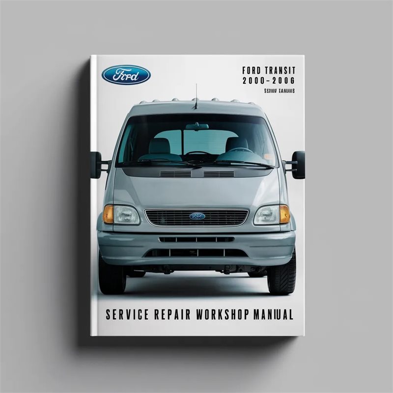 2000-2006 Ford Transit Service Repair Workshop Manual PDF