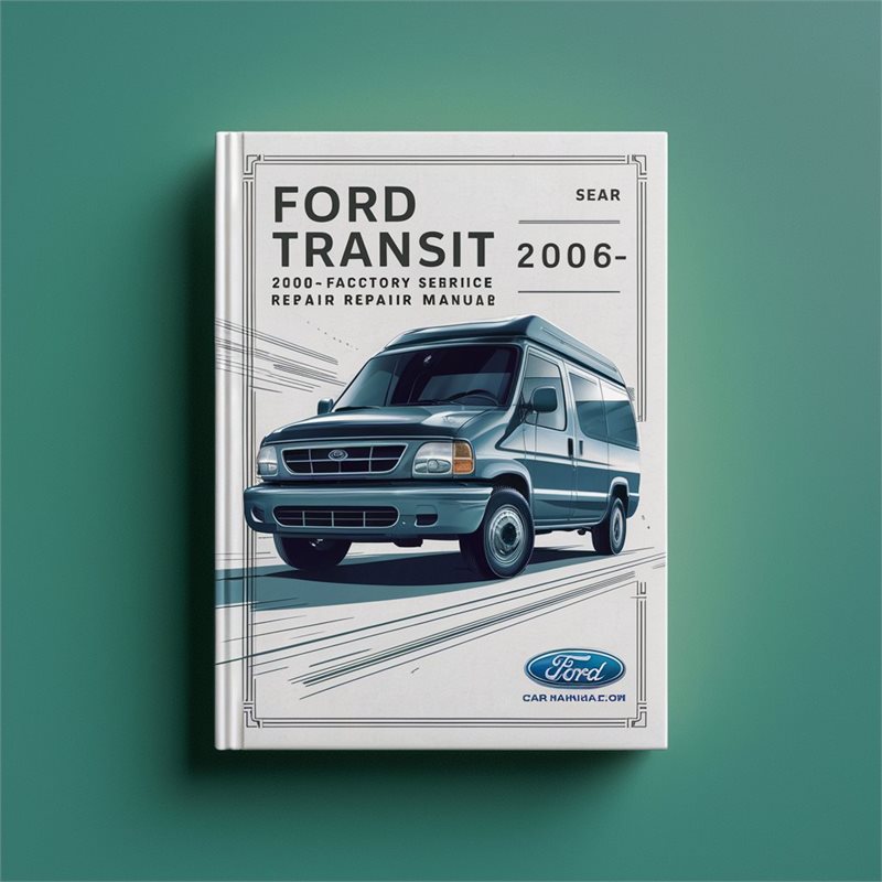 2000-2006 Ford Transit Service Repair Workshop Manual PDF