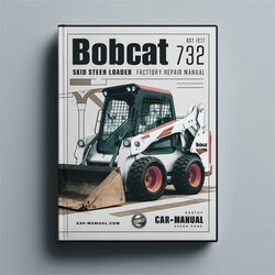 Bobcat 732 Skid Steer Loader Service Repair Workshop Manual PDF