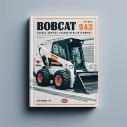 Bobcat 943 Skid Steer Loader Service Repair Workshop Manual PDF