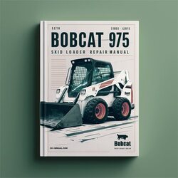 Bobcat 975 Skid Steer Loader Service Repair Workshop Manual PDF