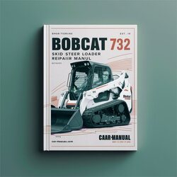 Bobcat 732 Skid Steer Loader Service Repair Workshop Manual PDF