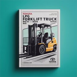 Toyota LPG Forklift Truck8fg10 8fg15 8fg18-8fgk30 Service Repair Workshop Manual PDF