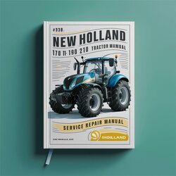 New Holland 170 190 210 240HP Tractors Service Repair Workshop Manual PDF