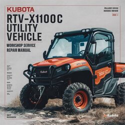 Kubota Rtv-x1100c Utility Vehicle Service Repair Workshop Manual PDF