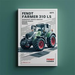 Fendt Farmer 310 LS Tractor Service Repair Workshop Manual PDF