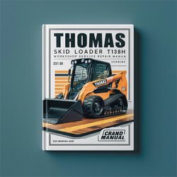 Thomas Skid Steer Loader T183HD Service Repair Workshop Manual PDF