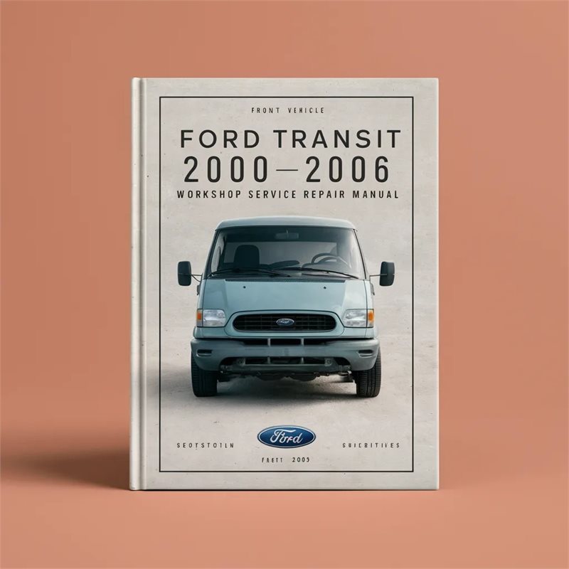 2000-2006 Ford Transit Service Repair Workshop Manual PDF
