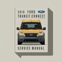 2010 Ford Transit Connect Service Repair Workshop Manual PDF