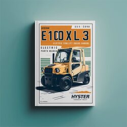Hyster E100xl3 E100xl3s E120xl3 E70xl3 E80xl3 (C098) Electric Forklift Trucks Parts Catalog PDF