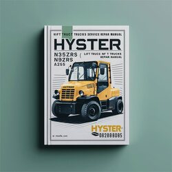 Hyster N35ZRS N40ZRS N30ZDRS (A265) Lift Trucks Service Repair Workshop Manual PDF