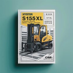 Hyster S135xl2 S155xl2 S135XL S155XL S6.00xl S7.00xl (B024) Forklift Trucks Service Repair Workshop Manual PDF