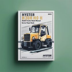 Hyster H30H H40H H50H H60H (D003) Forklift Trucks Service Repair Workshop Manual PDF