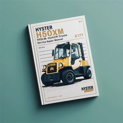 Hyster H45XM H50XM H55XM H60XM H65XM (K177) Forklift Trucks Service Repair Workshop Manual PDF