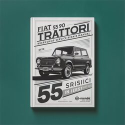 Fiat 55-90 Trattori Service Repair Workshop Manual PDF