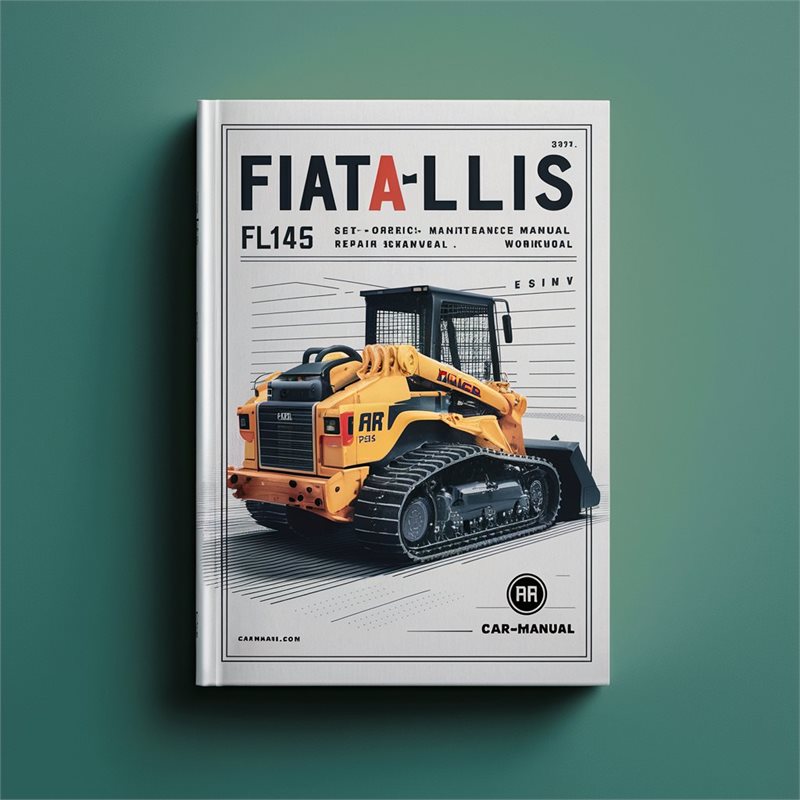 Fiatallis FL145 Crawler Loader Set - Operation Service Repair Workshop Manual PDF