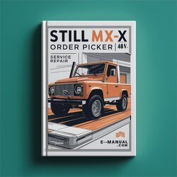 Still MX-X Order Picker (generation 3 48v) Service Repair Workshop Manual PDF