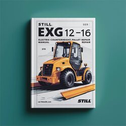 Still EXG-10 EXG-12 EXG-16 Electric Counterweight Pallet Stacker Service Repair Workshop Manual PDF
