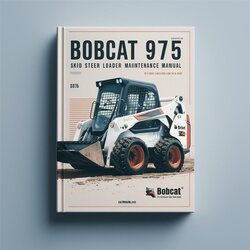 Bobcat 974 975 Skid Steer Loader Operation Maintenance Service Repair Workshop Manual PDF