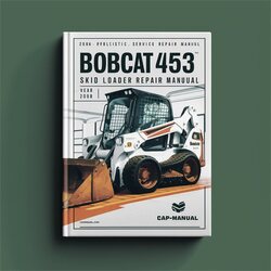 Bobcat 450 453 Skid Steer Loader Service Repair Workshop Manual PDF