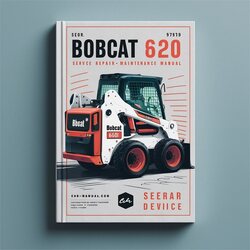 Bobcat 620 Skid Steer Loader Operation Service Repair Workshop Manual PDF