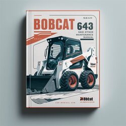 Bobcat 643 Skid Steer Loader Operation Service Repair Workshop Manual PDF